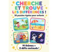 Cherche et Trouve les Différences: 30 Puzzles Amusants pour Enfants de 4 à 8 ans - Parc, Plage, Cirque, Espace, Zoo et Plus Encore !