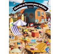 Cherche et Trouve pour Adultes Livre 1: Mots Mêlés et Objets Cachés - Puzzles Visuels et de Lettres pour Adultes et Seniors
