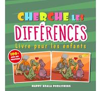 Cherche les Différences livre pour les enfants: Avec plus de 100 magnifiques images et toutes les solutions à la fin du livre
