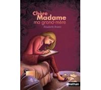 Chère Madame Ma Grand-mère