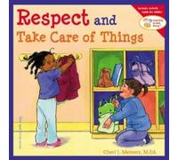 Cheri J. Meiners Respect and Take Care of Things (Tapa blanda)