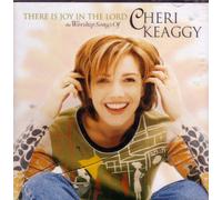 Cheri Keaggy - There Is Joy in the Lord (Worship Songs) (UK Import)