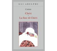 Chéri – La fine di Chéri (Gli Adelphi) – Adelphi Distillery