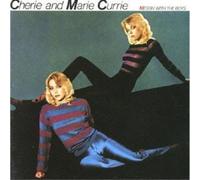 Cherie & Marie Currie - Messin with Boys