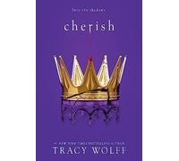 Cherish: Meet your new epic vampire romance addiction!: 6 (Crave)