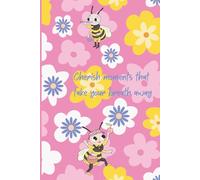 Cherish moments that take your breath away: Softcover journal notebook 6W x9H" that includes flower divider pages and lined pages
