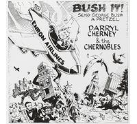 Cherney - Bush It / Send George Bush A Pretzel