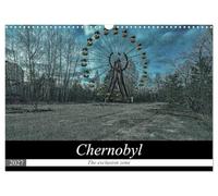Chernobyl - The exclusion zone (Wall Calendar 2027 DIN A3 landscape), CALVENDO 12 Month Wall Calendar: A tour of the Chernobyl exclusion zone