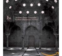 Cherouana; Lazhar - Soirée dans Grenade Obras para guitarra de Falla, Turina, Rodrigo