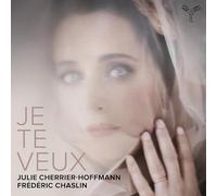 Cherrier-Hoffmann,Julie - Je Te Veux (Lieder)