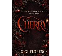 Cherry: 1 (Fruit and Fire)
