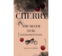 Cherry: A Dark Mafia Romance. (The Silver Stag Gentlemen's Club)