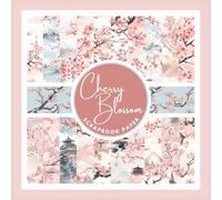 Cherry Blossom Scrapbook Paper: Japanese Pink Sakura Pattern Ephemera Craft Paper Pad For Scrapbooking, Mixed Media, Junk Journals & Paper Crafts; 8.5 x 8.5"