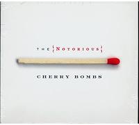Cherry Bombs - The Notorius Cherry Bombs