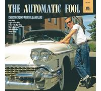 CHERRY CASINO & THE GAMBLERS - THE AUTOMATIC FOOL [Vinilo]