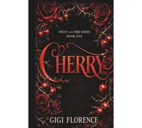 Cherry: Fruit and Fire Series, Book One