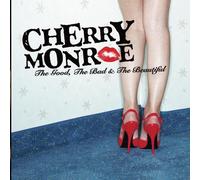 Cherry Monroe - Good the Bad & the Beautiful