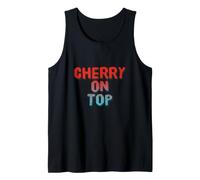 Cherry On Top Fruit Funny Love Fruits Frases Divertidas de Frutas Camiseta sin Mangas