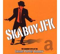 Cherry Poppin' Daddies - Skaboy Jfk