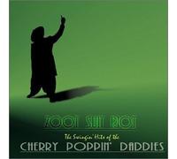 Cherry Poppin' Daddies - Zoot Suit Riot-Swingin Hits of