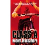 CHERUB: Class A by Muchamore, Robert 1st edition (2004)