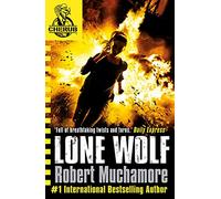Cherub. Lone Wolf: Lone Wolf : Book 16