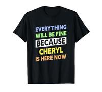 Cheryl ist jetzt hier Funny Cheryl Nombre Camiseta gráfica económica, Hombre, Negro, S