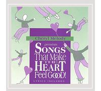 Cheryl Melody - Songs That Make the Heart Feel Good! Pre-School TH