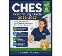 CHES Exam Study Guide 2026-2027: Entry Level Prep with NCHEC Aligned Content and 2600 Practice Questions