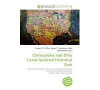 Chesapeake and Ohio Canal National Historical Park: National Historical Park, District of Columbia, West Virginia, United States National Monument, Potomac River, Canal, Towpath
