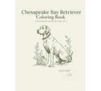 Chesapeake Bay Retriever Coloring Book: 25 Relaxing Illustrations for Dog Lovers