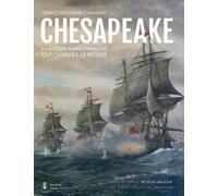 Chesapeake - Réédition: La victoire navale française qui changea le monde (Beaux-Livres)