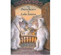 Chesky, David - Snowbears of Lake Louise