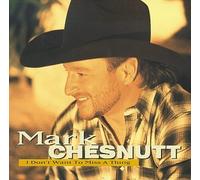 Chesnutt, Mark - I Don't Want to Miss a Thing [Casete]