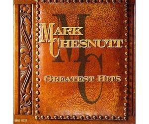 Chesnutt, Mark - Mark Chesnutt - Greatest Hits by Chesnutt, Mark (1996) Audio CD