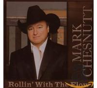 Chesnutt, Mark - Rollin' With the Flow