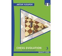Chess Evolution 3: Mastery (Yusupov's Chess School)