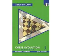 Chess Evolution 3: Mastery (Yusupov's Chess School Series)