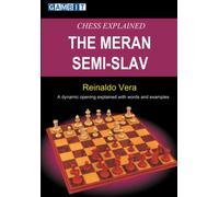 Chess Explained: The Meran Semi-Slav (Queen's Gambit)