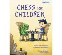 Chess for Children (Chess for Kids)