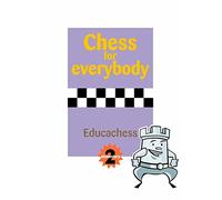 Chess for everybody. Elementary 2