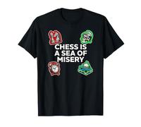 Chess Is A Sea of Misery Funny Board Gamer Camiseta