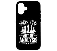 Chess Is The Art of Analysis Carcasa para iPhone 16