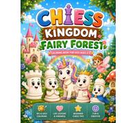 Chess Kingdom Fairy Forest: A Magical Coloring Adventure for Kids Ages 3-6
