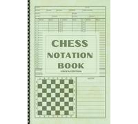 CHESS NOTATION BOOK: GREEN EDITION, 107 Game Pages with 60 Moves and Diagram for Tactics and Strategies Notes; 6" x 9"; for Chess Matches & Tournaments; Perfect Gift for Chess Players