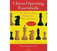 Chess Opening Essentials: The Complete 1.e4: v. 1 (Chess Opening Essentials: The Ideas and Plans Behind All Chess Openings)