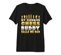 Chess Player Humor Favorite Chess Buddy Calls Me Dad Chess Camiseta Premium