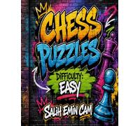 Chess Puzzles - Difficulty: Easy - Volume 3: Fun and Easy Chess Problems