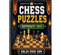 Chess Puzzles - Difficulty: Easy - Volume 9: Fun and Easy Chess Problems