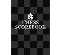 CHESS SCOREBOOK: Score Sheets and Final Position Board